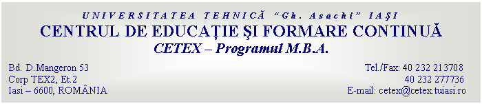 Text Box: UNIVERSITATEA TEHNICĂ 